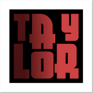 Taylor, name, typography Posters and Art